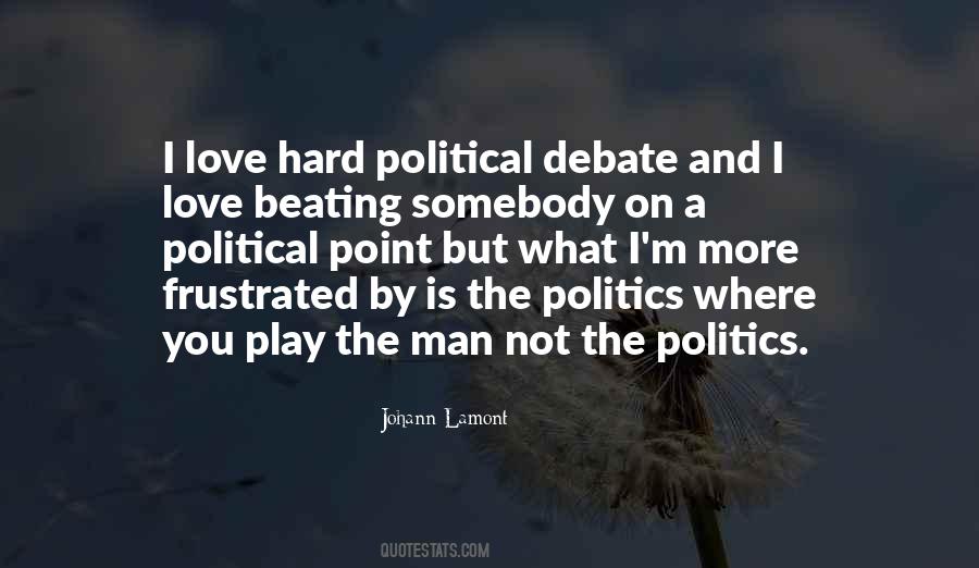 Love Debate Quotes #1640805