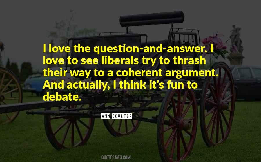 Love Debate Quotes #779630