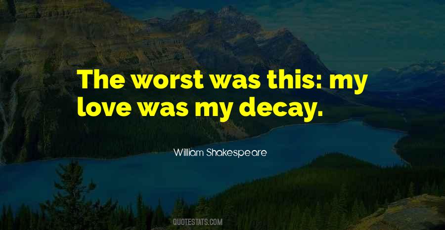 Love Decay Quotes #1853334