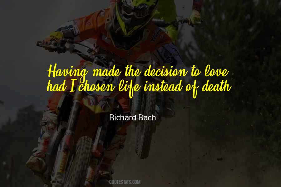 Love Decision Quotes #274648