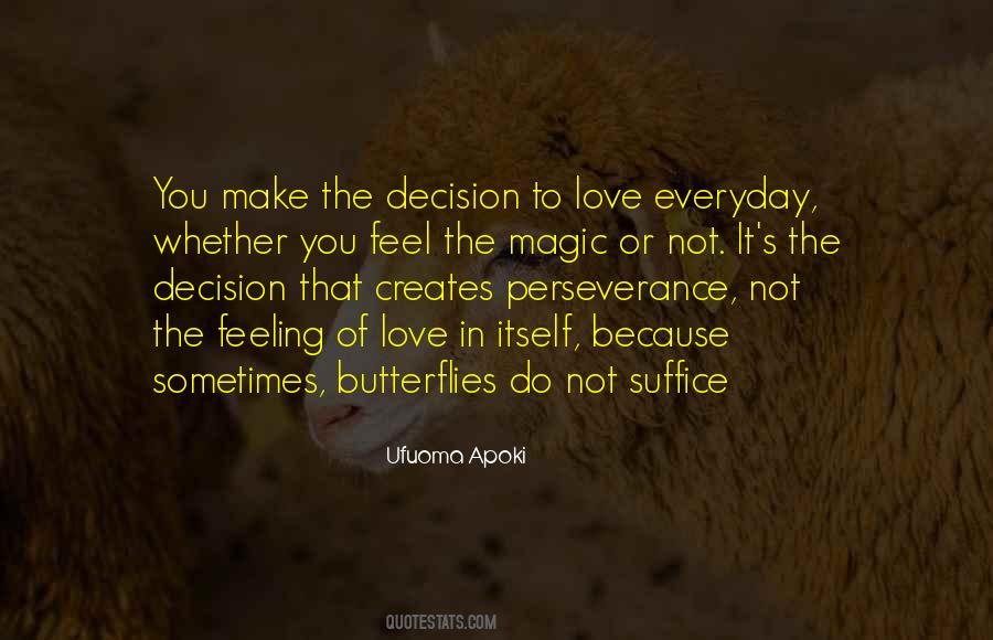 Love Decision Quotes #363386