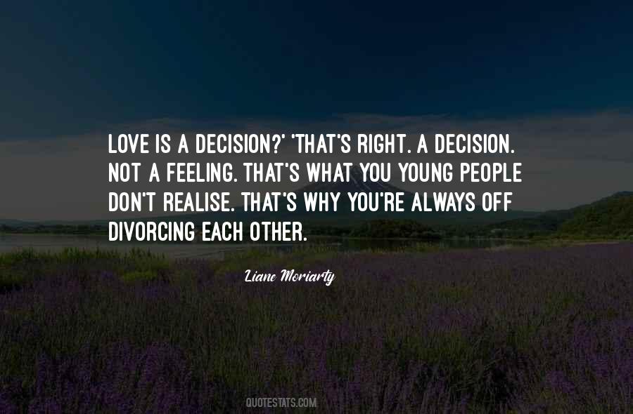 Love Decision Quotes #390267