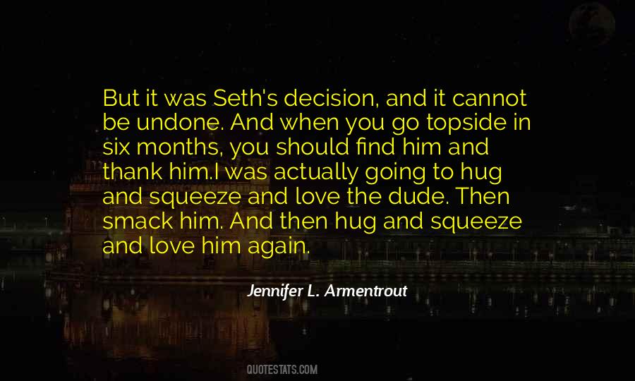 Love Decision Quotes #581730