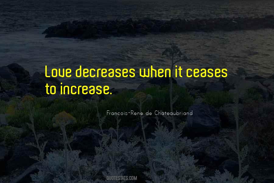 Love Decreases Quotes #840888