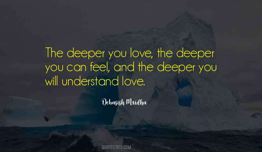Love Deeper Quotes #150428