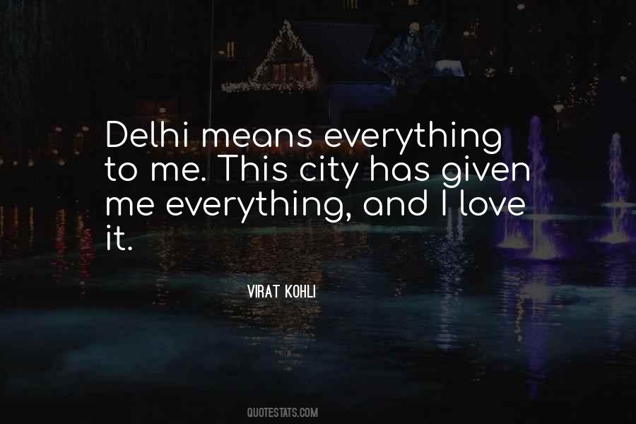 Love Delhi Quotes #811370