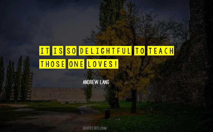 Love Delight Quotes #552372