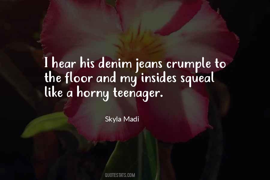 Quotes About Denim Jeans #964265