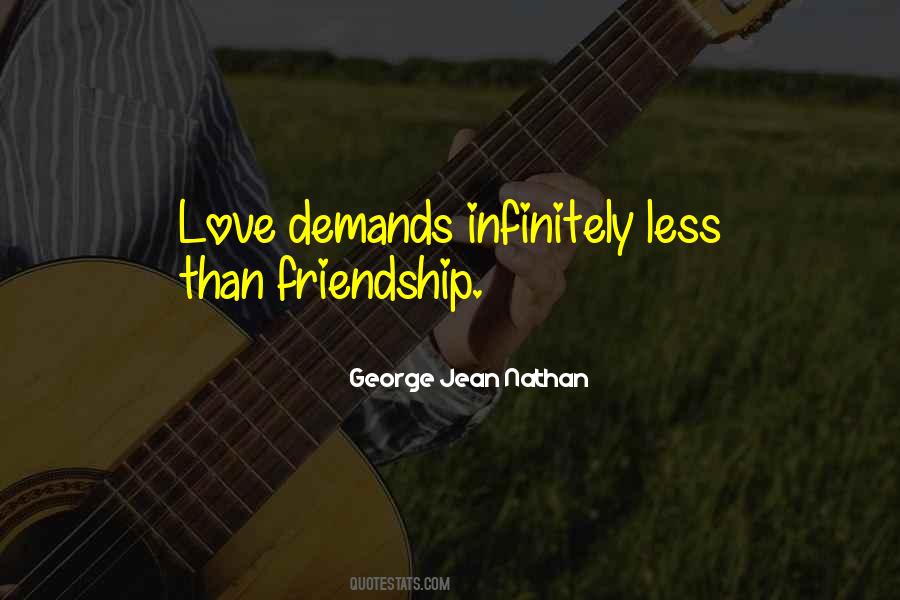 Love Demands Quotes #1876545