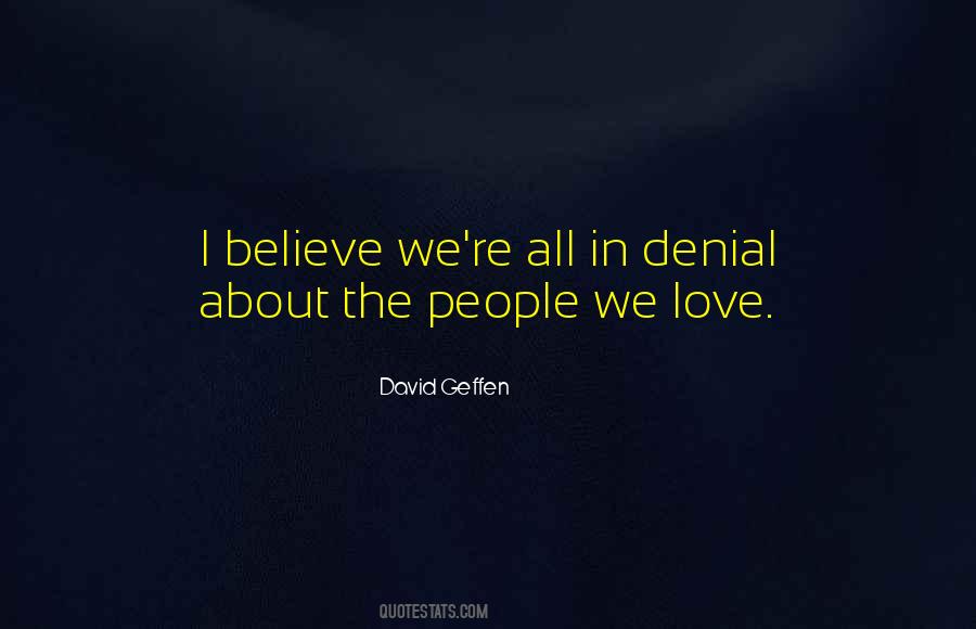 Love Denial Quotes #991755