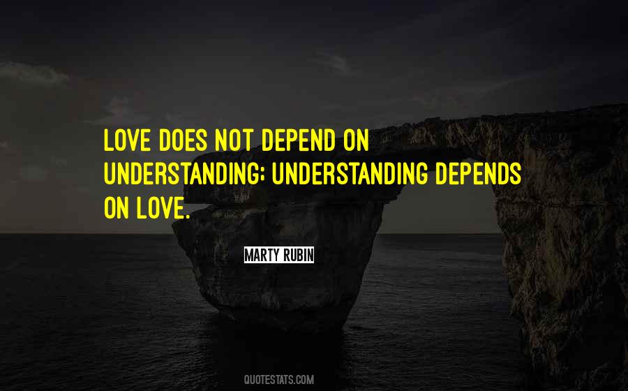 Love Depend Quotes #1013213