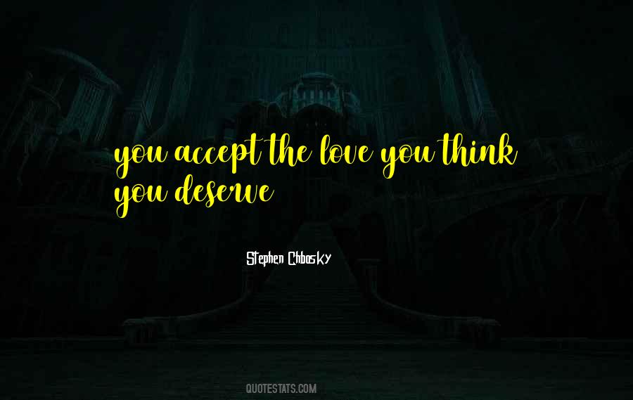 Love Deserve Quotes #116708