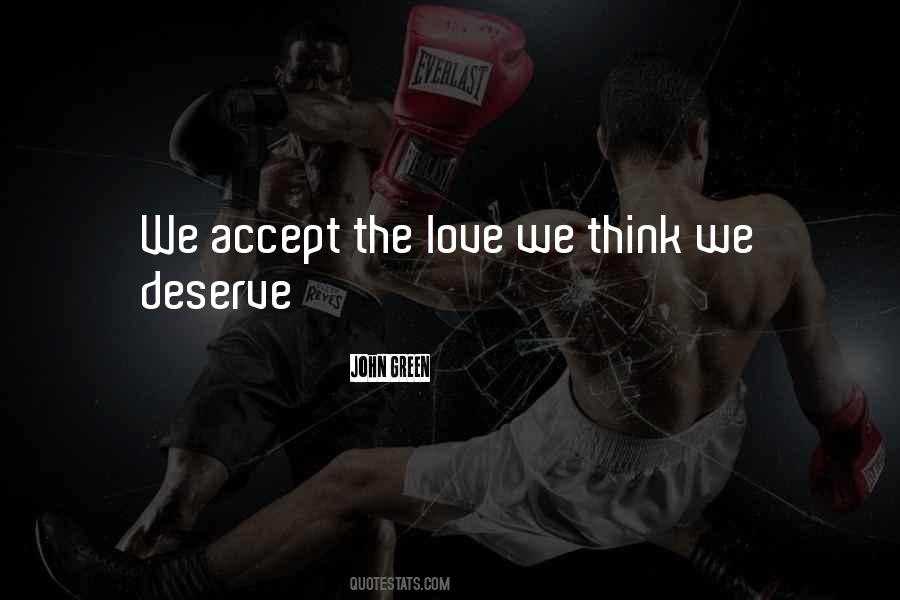 Love Deserve Quotes #444533