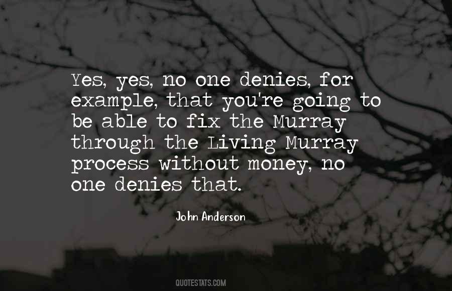 Quotes About Denies #576243