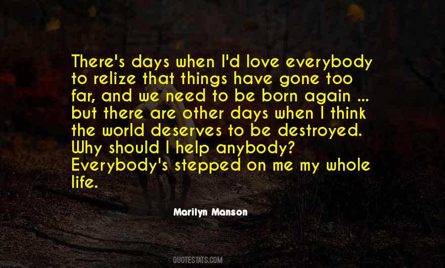 Love Destroyed Me Quotes #1205607