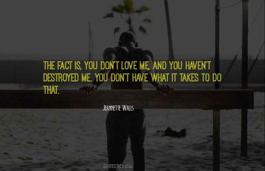 Love Destroyed Me Quotes #395443