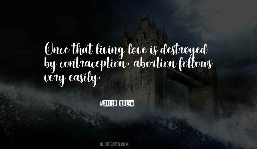 Love Destroyed Quotes #3754