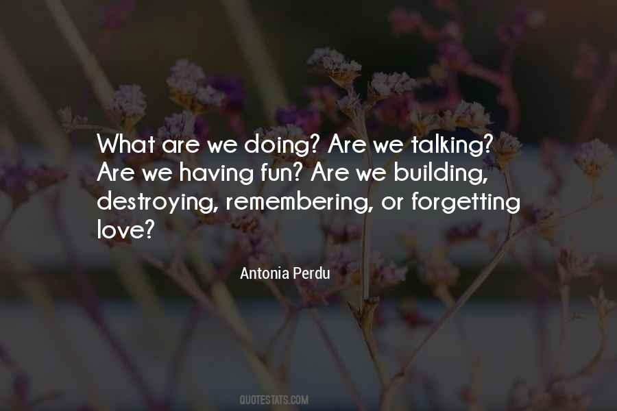 Love Destroying Quotes #1146049