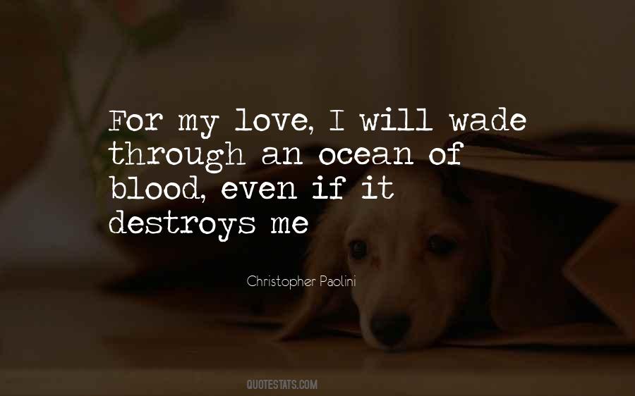 Love Destroys Quotes #1269098