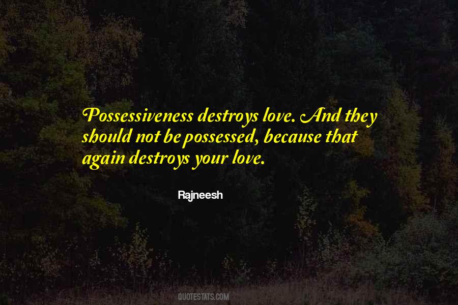 Love Destroys Quotes #1580289