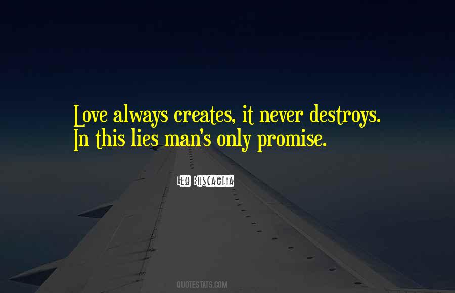 Love Destroys Quotes #427103
