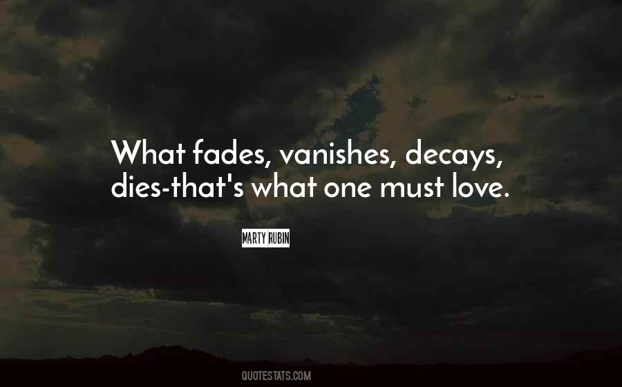 Love Dies Quotes #123674