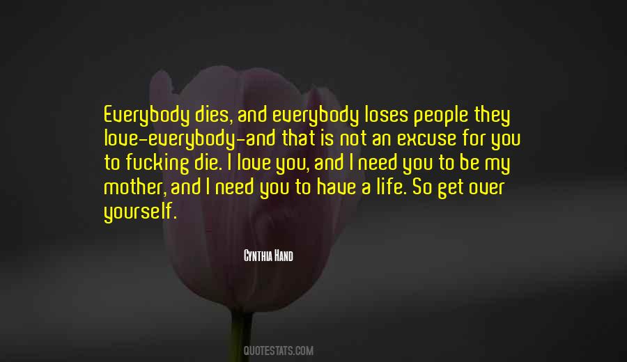 Love Dies Quotes #169251