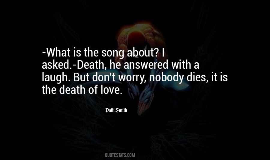 Love Dies Quotes #193364