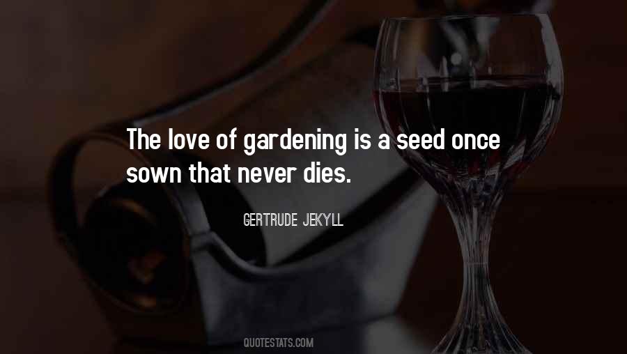 Love Dies Quotes #322762