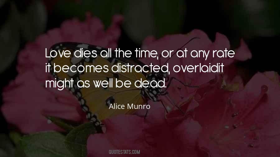 Love Dies Quotes #559748