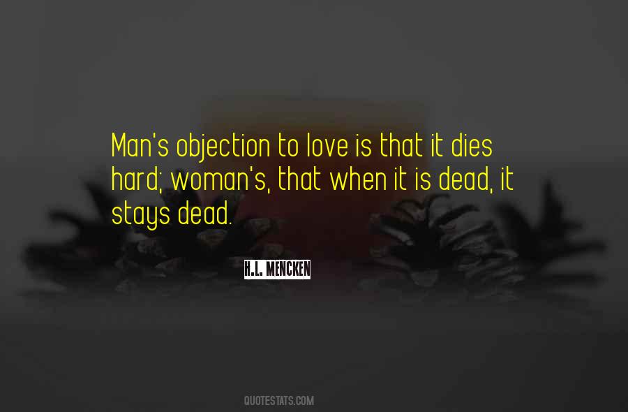 Love Dies When Quotes #1442578