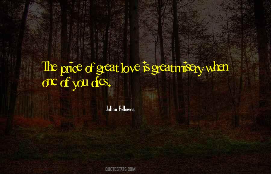 Love Dies When Quotes #430240