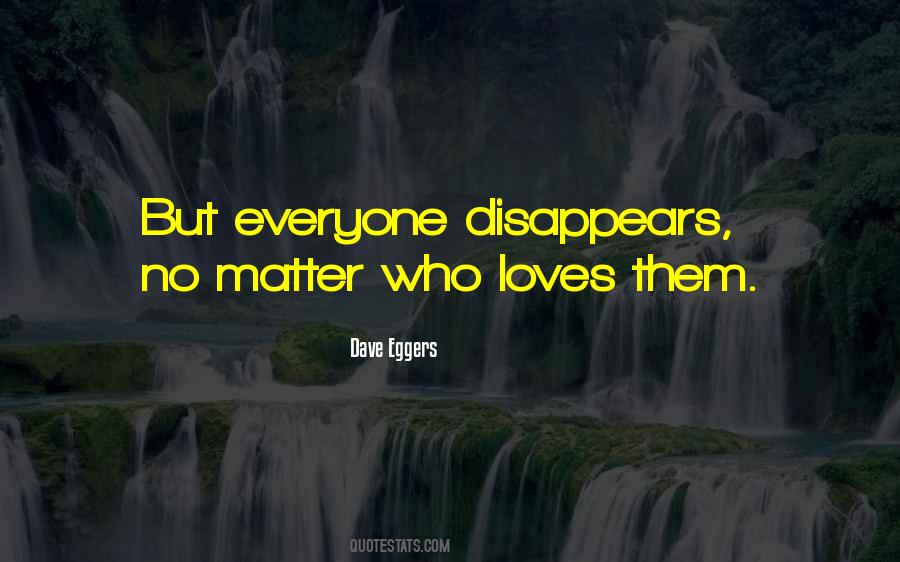 Love Disappears Quotes #1296199