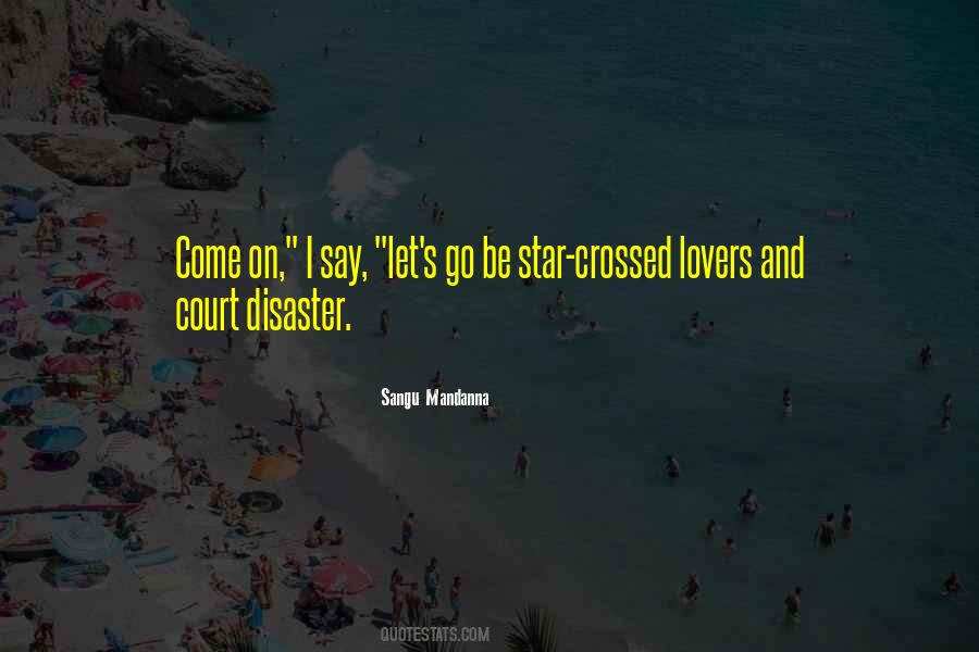 Love Disaster Quotes #840841