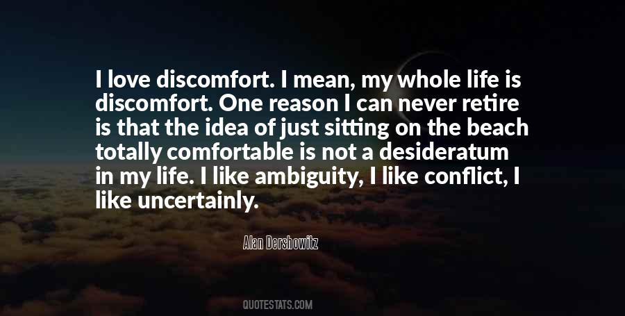 Love Discomfort Quotes #1468747