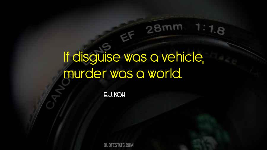 Love Disguise Quotes #205412