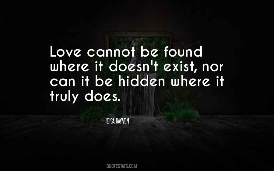 Love Does Exist Quotes #592295
