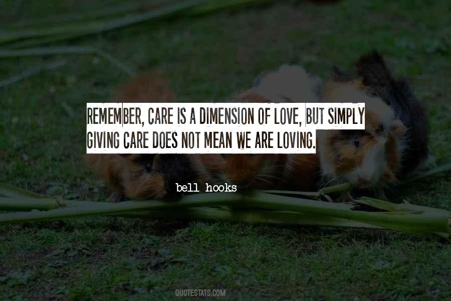 Love Does Not Care Quotes #1271159