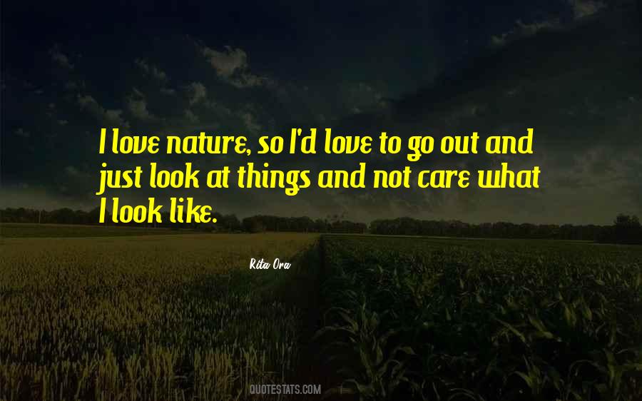 Love Does Not Care Quotes #4902