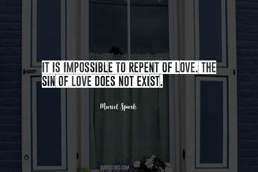 Love Does Not Exist Quotes #1573404