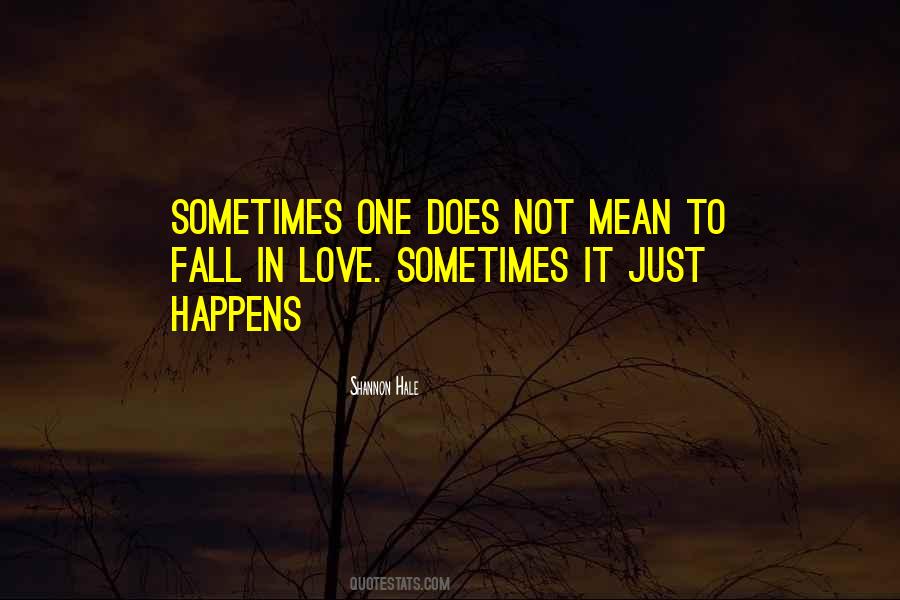 Love Does Not Mean Quotes #1765364