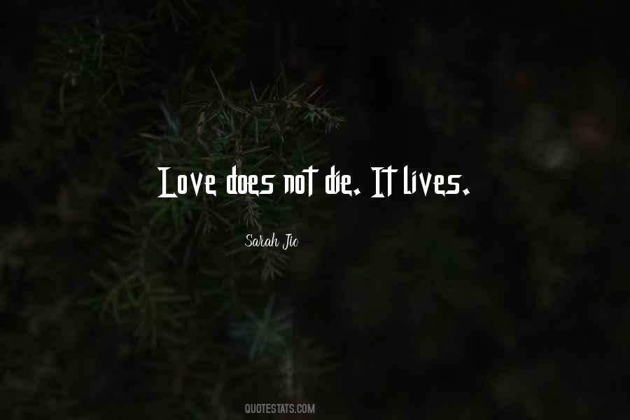 Love Does Not Quotes #1231884