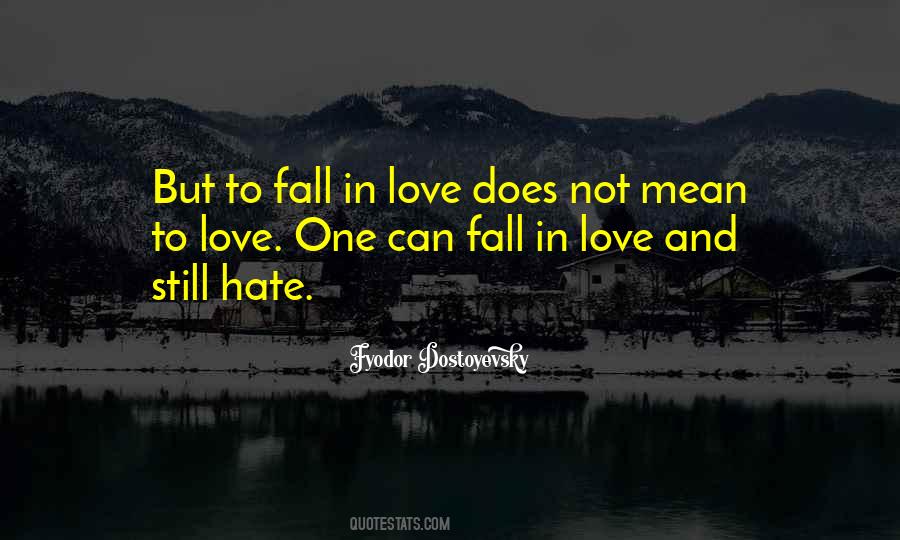Love Does Not Quotes #1374557