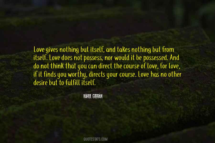 Love Does Not Quotes #1676847