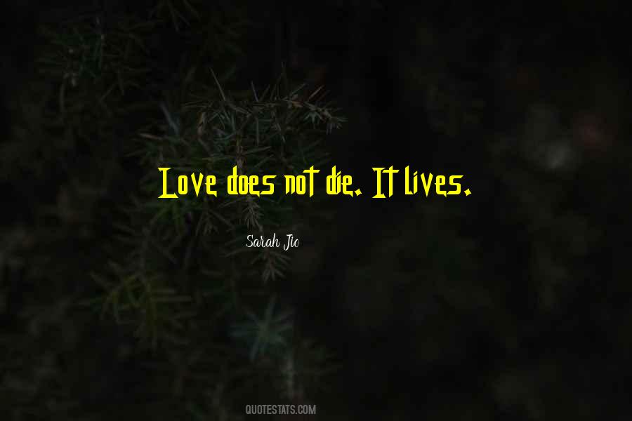 Love Does Quotes #1231884