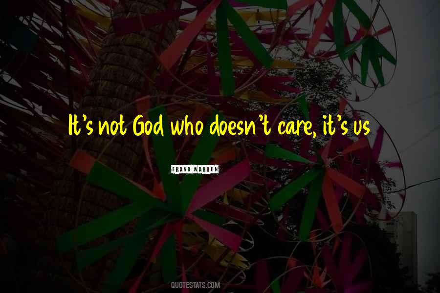 Love Doesn't Care Quotes #576648