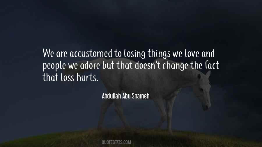 Love Doesn't Change Quotes #1661250