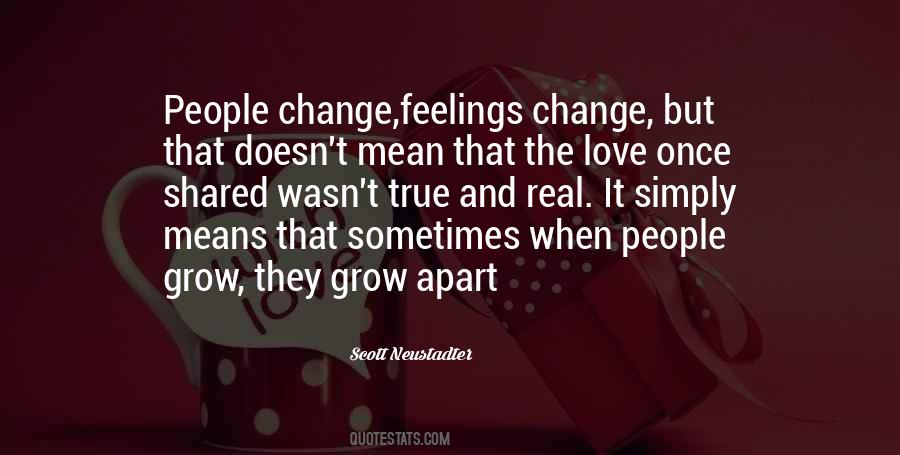 Love Doesn't Change Quotes #1812670