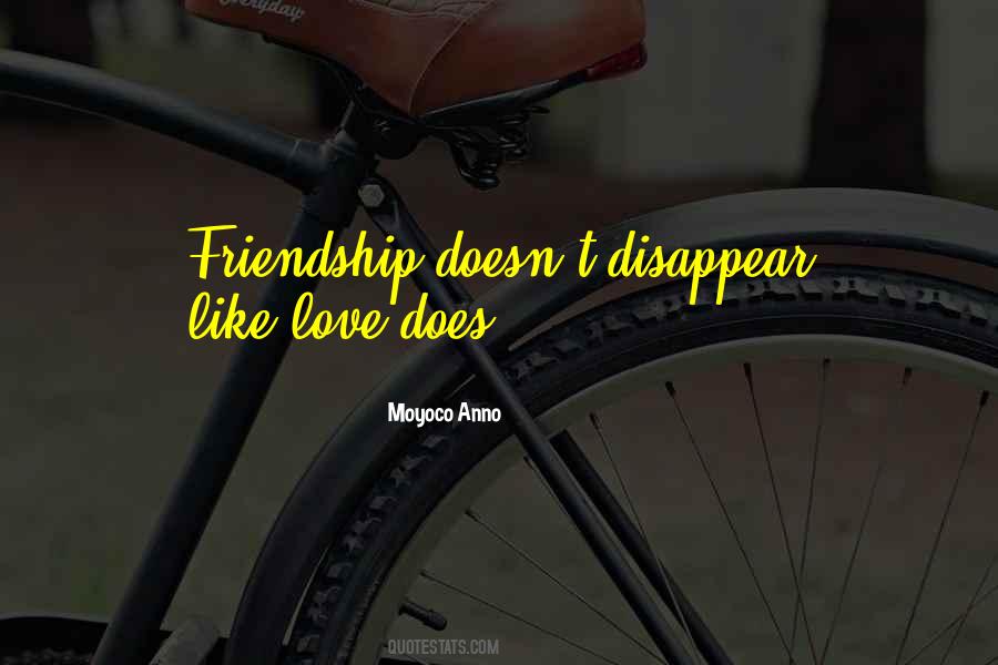 Love Doesn't Disappear Quotes #1789816