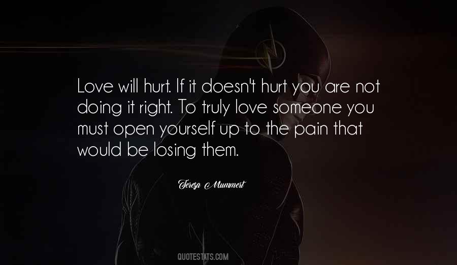 Love Doesn't Hurt You Quotes #1665716